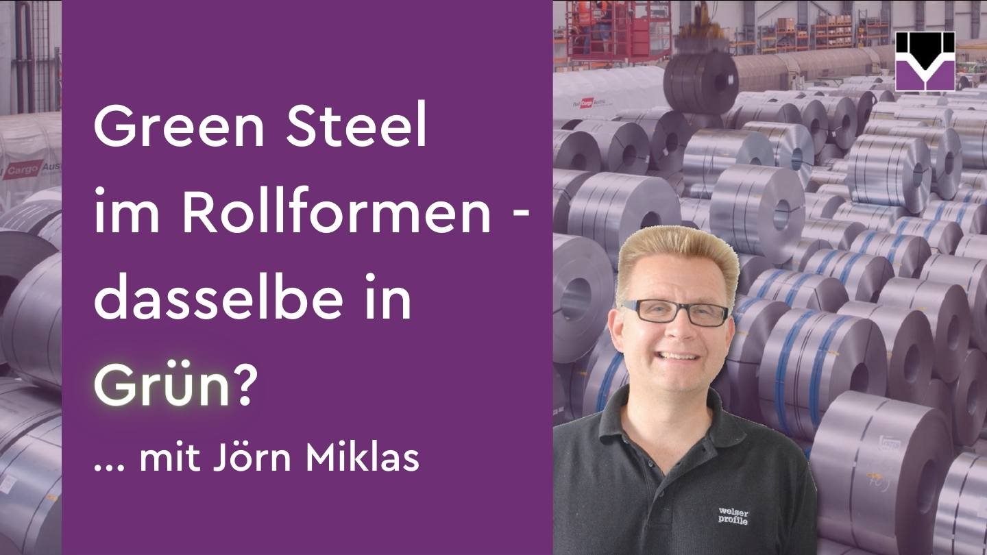 green-steel-im-rollformen-interview-mit-joern-miklas-thumbnail